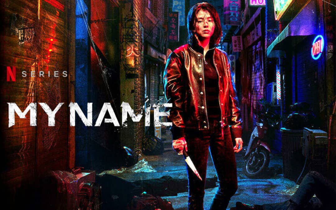 What Kind of Martial Art Was Shown in the Netflix Series My Name?